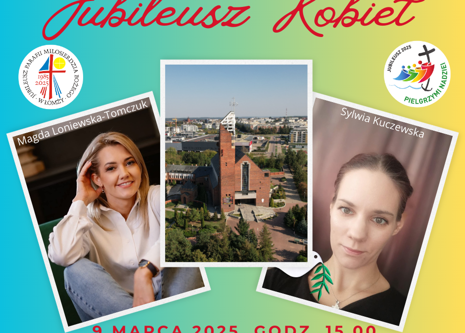 Jubileusz Kobiet w Sanktuarium Miłosierdzia Bożego w Łomży
