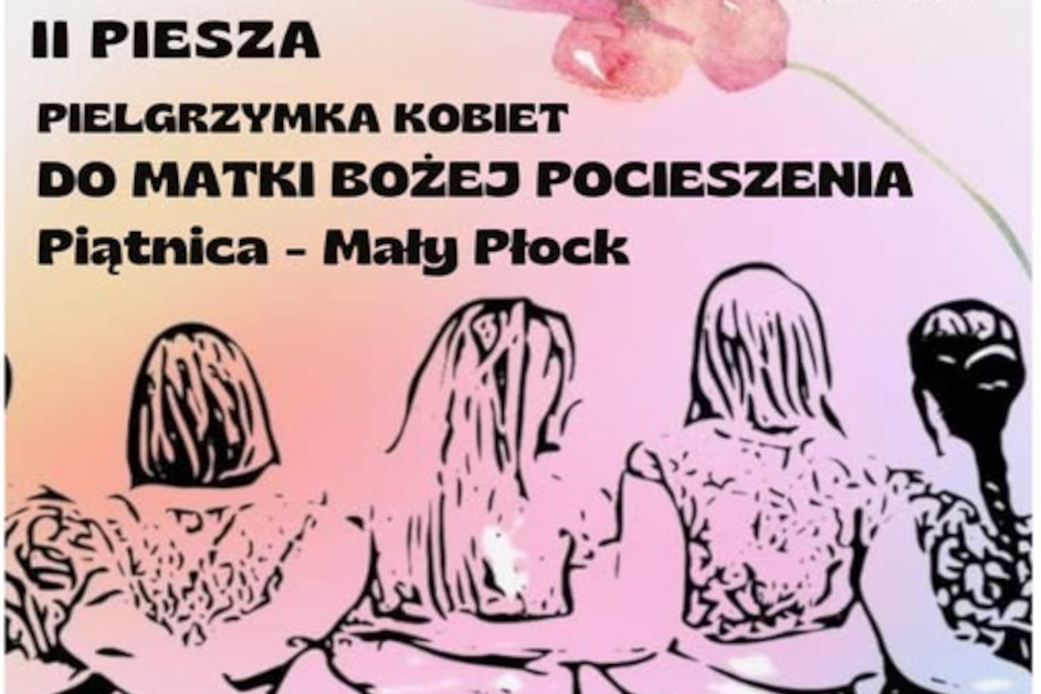 2. Piesza Pielgrzymka Kobiet do Matki Bożej Pocieszenia