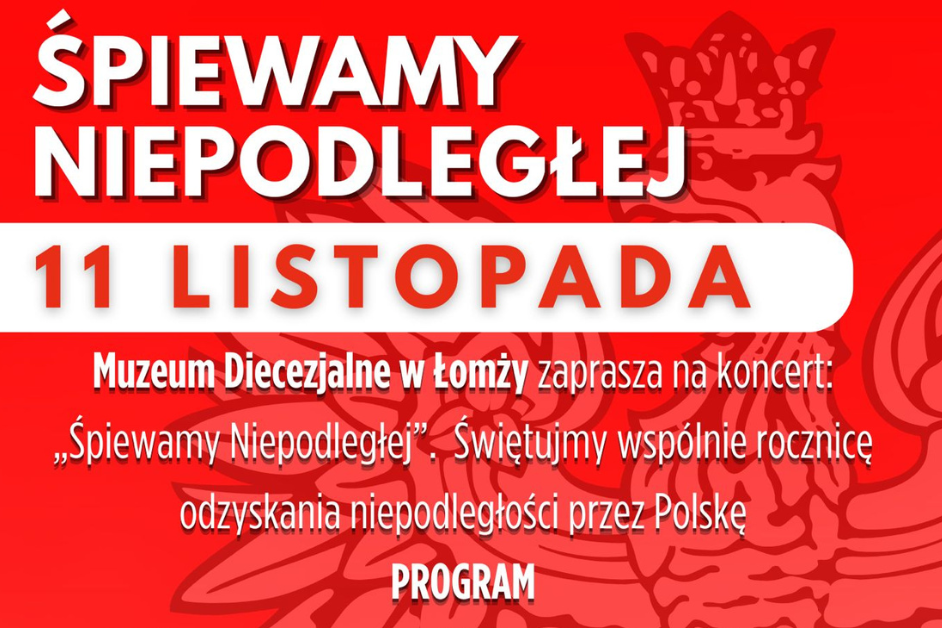 „Śpiewajmy Niepodległej”