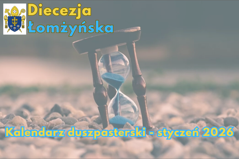 Kalendarz duszpasterski na styczeń 2026 roku