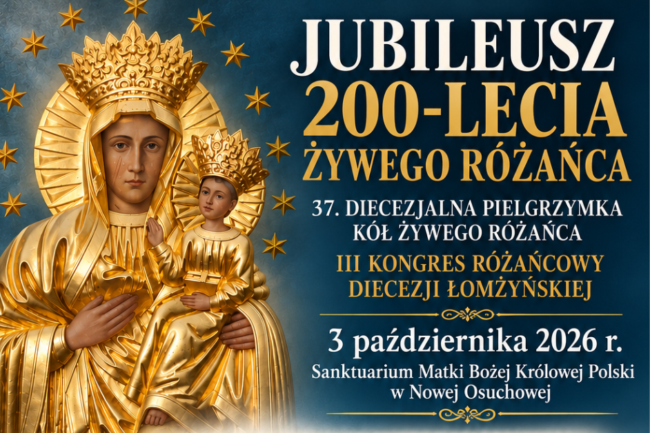 Jubileusz 200-lecia Stowarzyszenia „Żywy Różaniec” w Diecezji Łomżyńskiej