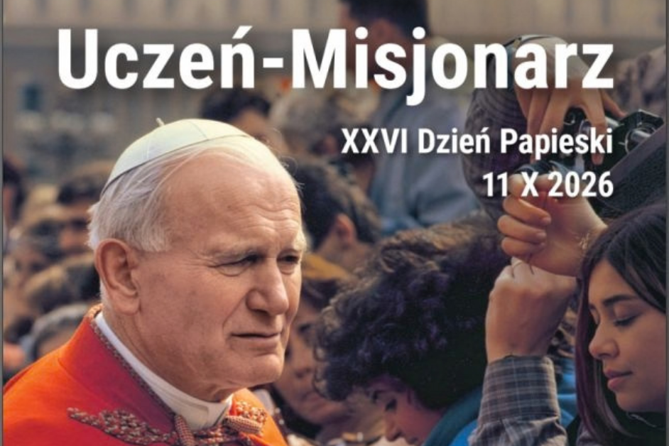 Komunikat dotyczący XXVI Dnia Papieskiego „Św. Jan Paweł II – Uczeń-Misjonarz”